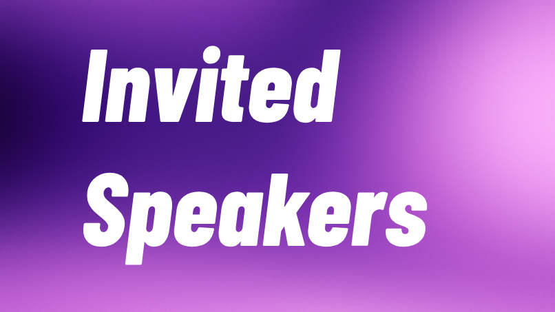 Invited Speakers (April 28, 2025)